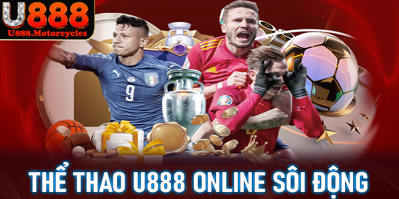 Thể Thao U888 online sôi động